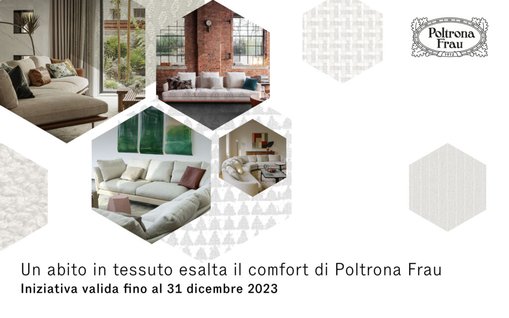 PROMO POLTRONA FRAU – Un abito in tessuto esalta il comfort di Poltrona Frau